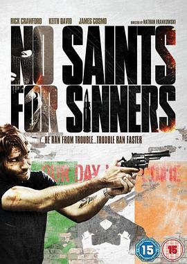 没有圣徒的罪人 No Saints for Sinners (2010) - 毒蛇电影