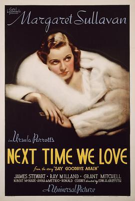 来生再爱 Next Time We Love (1936) - 毒蛇电影