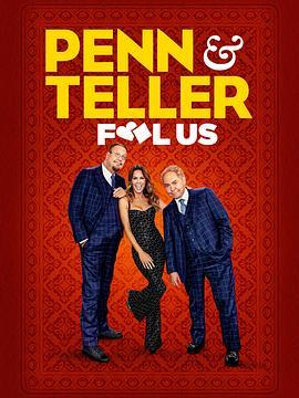 Penn & Teller: Fool Us  (2010) - 毒蛇电影