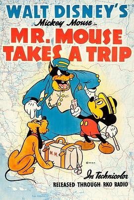 米奇的火车之旅 Mr. Mouse Takes a Trip (1940) - 毒蛇电影