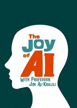 人工智能的乐趣 The Joy Of AI (2018) - 毒蛇电影