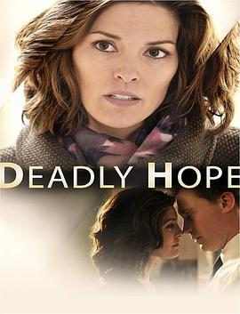 Deadly Hope  (2012) - 毒蛇电影