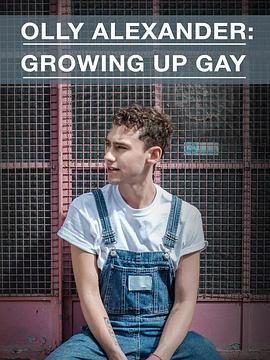 同志成长记 Olly Alexander: Growing Up Gay (2017) - 毒蛇电影