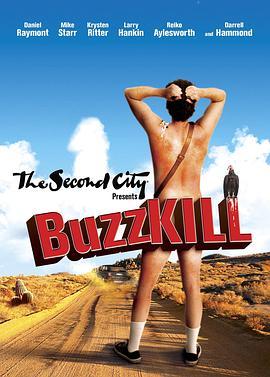 BuzzKill  (2010) - 毒蛇电影