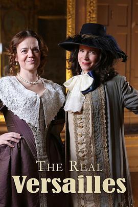 真实的凡尔赛 The Real Versailles (2016) - 毒蛇电影