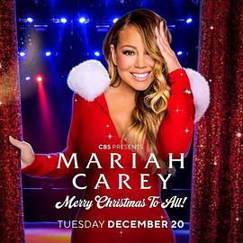 玛丽亚·凯莉：祝大家圣诞快乐 Mariah Carey: Merry Christmas to All! (2022) - 毒蛇电影