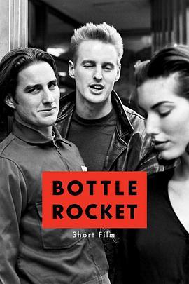 瓶装火箭 Bottle Rocket (1993) - 毒蛇电影