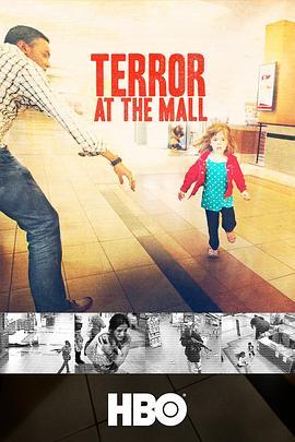 商场里的恐怖主义 Terror at the Mall (2014) - 毒蛇电影