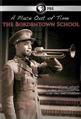 A Place Out of Time: The Bordentown School  (2009) - 毒蛇电影