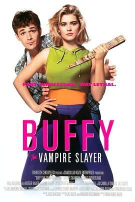 影版猎鬼少女巴菲 Buffy the Vampire Slayer (1992) - 毒蛇电影