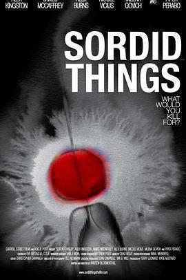 Sordid Things  (2009) - 毒蛇电影