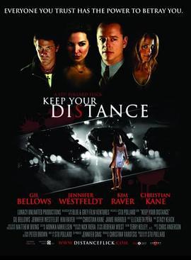 距离危机 Keep Your Distance (2005) - 毒蛇电影