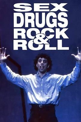 Sex, Drugs, Rock n Roll  (1991) - 毒蛇电影