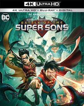 蝙蝠侠和超人：超凡双子之战 Batman and Superman: Battle of the Super Sons (2022) - 毒蛇电影