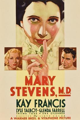 Mary Stevens, M.D.  (1933) - 毒蛇电影