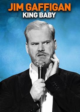 Jim Gaffigan: King Baby  (2009) - 毒蛇电影