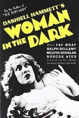 黑暗中的女子 Woman in the Dark (1934) - 毒蛇电影