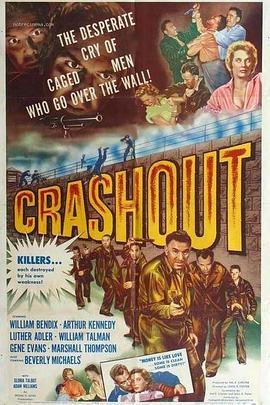 越狱 Crashout (1955) - 毒蛇电影