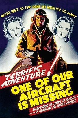 失去的战机 One of Our Aircraft Is Missing (1942) - 毒蛇电影