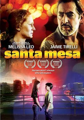 成长的弯路 SANTA MESA (2008) - 毒蛇电影