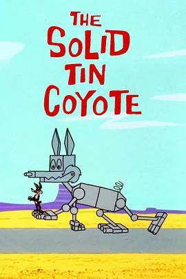 The Solid Tin Coyote  (1966) - 毒蛇电影