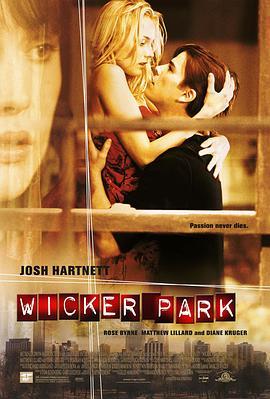 谜情公寓 Wicker Park (2004) - 毒蛇电影