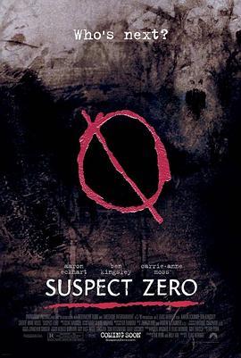 零号嫌疑犯 Suspect Zero (2004) - 毒蛇电影