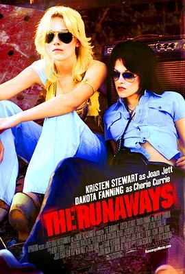 逃亡乐队 The Runaways (2010) - 毒蛇电影