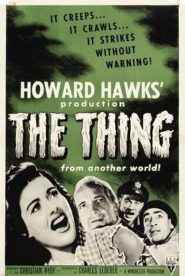 怪人 The Thing From Another World (1951) - 毒蛇电影