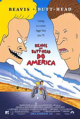 瘪四与大头蛋 Beavis and Butt-Head Do America (1996) - 毒蛇电影