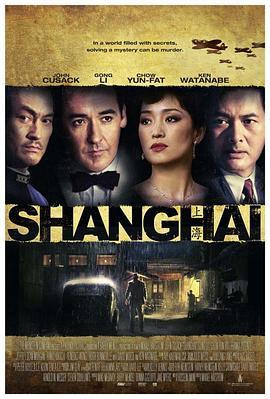 谍海风云 Shanghai (2010) - 毒蛇电影