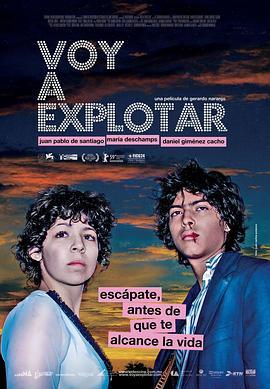 我快爆炸 Voy a explotar (2008) - 毒蛇电影