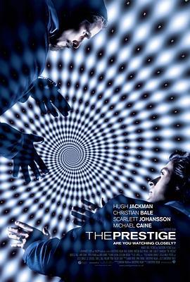 致命魔术 The Prestige (2006) - 毒蛇电影