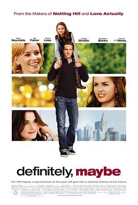 爱情三选一 Definitely, Maybe (2008) - 毒蛇电影