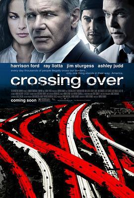 穿越国境 Crossing Over (2009) - 毒蛇电影