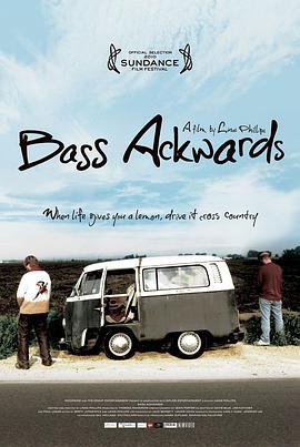 贝斯糗事 Bass Ackwards (2010) - 毒蛇电影