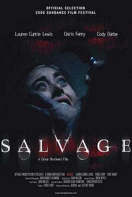 毛骨悚然 Salvage (2006) - 毒蛇电影