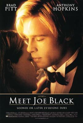 第六感生死缘 Meet Joe Black (1998) - 毒蛇电影