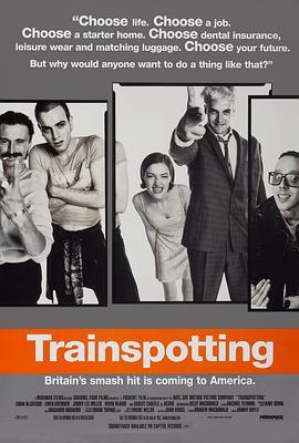 猜火车 Trainspotting (1996) - 毒蛇电影