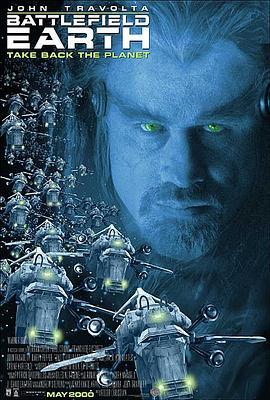 地球战场 Battlefield Earth: A Saga of the Year 3000 (2000) - 毒蛇电影