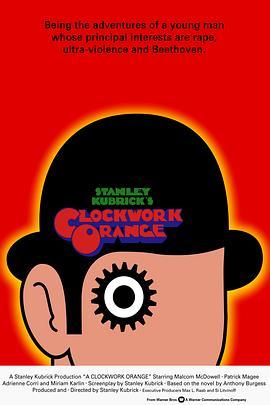 发条橙 A Clockwork Orange (1971) - 毒蛇电影