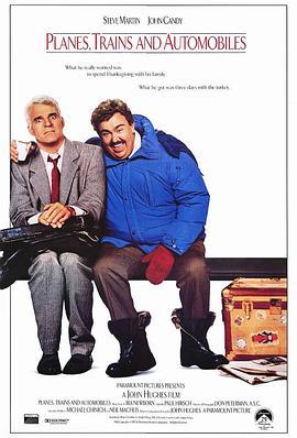 落难见真情 Planes, Trains & Automobiles (1987) - 毒蛇电影