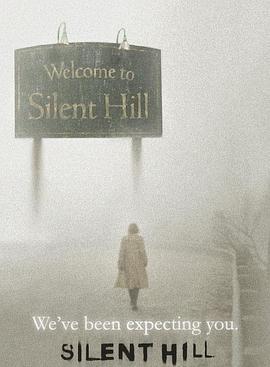 寂静岭 Silent Hill (2006) - 毒蛇电影