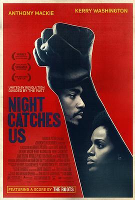 夜晚吞噬了我们 Night Catches Us (2010) - 毒蛇电影