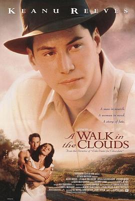 云中漫步 A Walk in the Clouds (1995) - 毒蛇电影