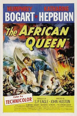 非洲女王号 The African Queen (1951) - 毒蛇电影