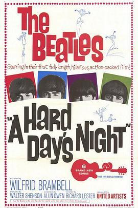 一夜狂欢 A Hard Day's Night (1964) - 毒蛇电影