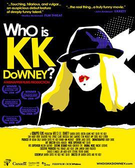 Who Is KK Downey?  (2008) - 毒蛇电影