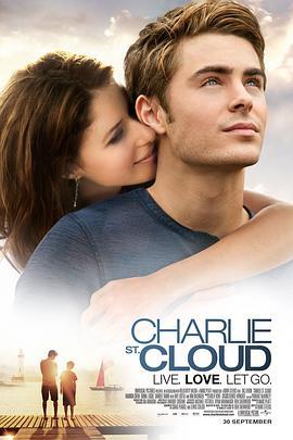 查理的生与死 Charlie St. Cloud (2010) - 毒蛇电影