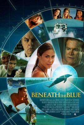 蔚蓝之下 Beneath the Blue (2010) - 毒蛇电影